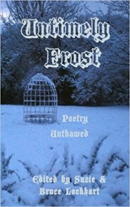 Untimely Frost: Poetry Unthawed